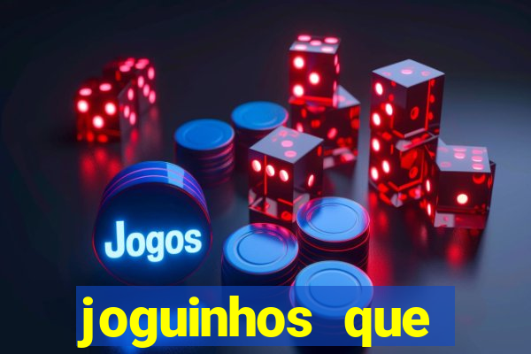 joguinhos que realmente pagam